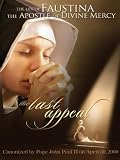 The Last Appeal: The Life of Faustina