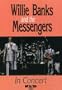 Willie Banks and the Messengers in Concert