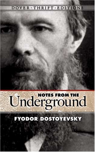 Notes from the Underground (Dover Thrift)