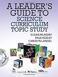 A leader's guide to science curriculum topic study
