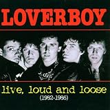 Live, Loud & Loose
