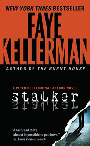 Stalker (Peter Decker and Rina Lazarus Series Book 12)