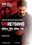 No Return ( Sin retorno ) ( No retorno (Criminal) ) [ NON-USA FORMAT, PAL, Reg.0 Import - Spain ]