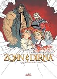 Zorn et Dirna, Tome 6 : Notre p�re qui �tes odieux