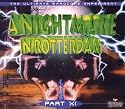 A Nightmare In Rotterdam Part XI