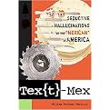 Tex{t}-Mex (Seductive Hallucinations of the 