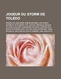 Produkt-Bild: Joueur Du Storm de Toledo: Pierre-Luc Sleigher, Bob Boughner, Link Gaetz, Andrew Hutchinson, Rginald Savage, Morten Ask, Sylvain Cloutier