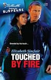 Touched By Fire (Silhouette Intimate Moments)