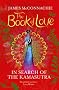 The Book of Love: In Search of the Kamasutra