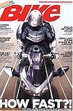 Bike : Britains Biggest Motorcycle Magazine
