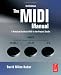 The MIDI Manual, Third Edition: A Practical Guide to MIDI in the Project Studio