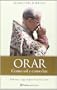 Orar: Como sal y como luz (Testimonio (planeta))
