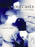 Outcasts: A Love Story