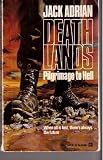 Pilgrimage To Hell (Deathlands)