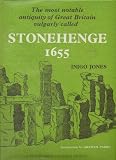 The most notable antiquity of Great Britain vulgarly called Stonehenge, 1655