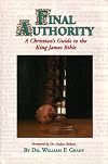 Final Authority: A Christian's Guide to the King James Bible
