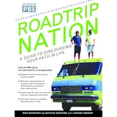 Roadtrip Nation: A Guide to Discovering Your Path in Life