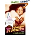 The Fabulous Sylvester: The Legend, the Music, the Seventies in San Francisco