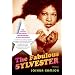 The Fabulous Sylvester: The Legend, the Music, the Seventies in San Francisco