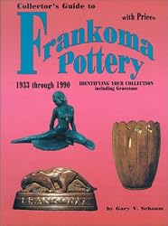 Collector's Guide to Frankoma Pottery 1933 through 1990