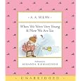 When We Were Very Young and Now We Are Six by A.a. Milne and Miranda Richardson
