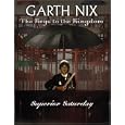 Superior Saturday (The Keys To The Kingdom)