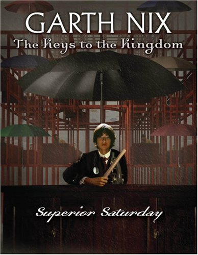 Superior Saturday (The Keys To The Kingdom)