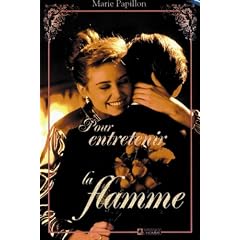 Pour entretenir la flamme