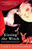 Kissing the Witch: Old Tales in New Skins