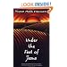 Under the Feet of Jesus