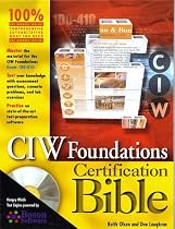 CIW Foundations Certification Bible