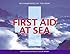 First Aid At Sea