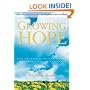 Growing Hope: Sowing the Seeds of Positive Change in Your Life and the World