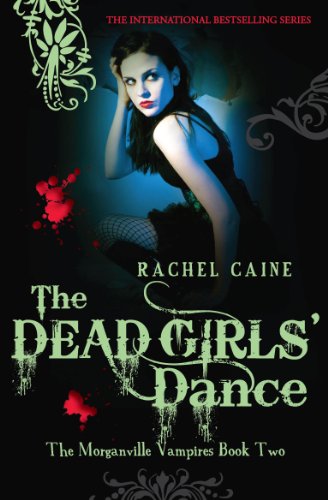 The Dead Girls' Dance (The Morganville Vampires, #2)