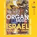 Classical Music : Organ Music from Israel