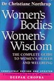 Women's Bodies, Women's Wisdom: Creating Physical and Emotional Health and Healing