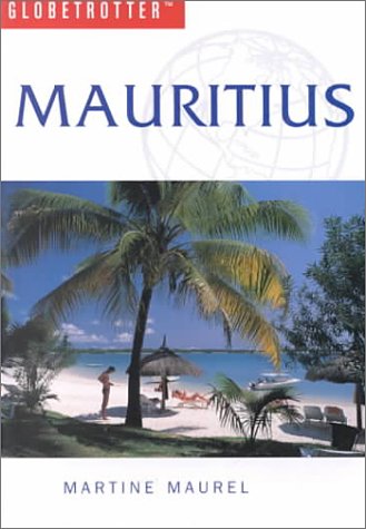 City Travel Guides Discounted  Books : Mauritius Travel Guide (Globetrotter Travel Guides)