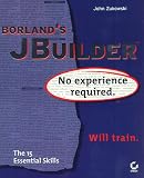 Borland's JBuilder: No Experience Required