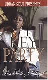 The Key Party (Urban Soul) (Urban Soul Presents)