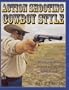 Action Shooting Cowboy Style
