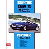 Road & Track BMW Z3 M Coupes and Roadsters Portfolio 1996-2002: 38 Articles Including Track, Road and Comparison Tests, New Model Introductions, ... and Driving Impressions (Road & Track Series)'