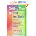 Getting Thru to Your Emotions with EFT: Tap into Your Hidden Potential with the Emotional Freedom Techniques