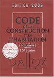 Code de la construction et de l\'habitation commenté