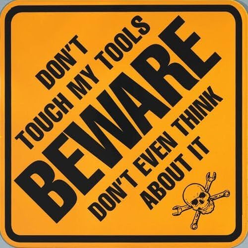 BEWARE Don't Touch My Tools Don't Even Think About It Skull & Crossbones Porcelain On Metal Decorative Wall Sign