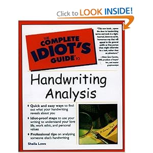 The Complete Idiot's Guide to Handwriting Analysis by Sheila R. Lowe