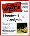 The Complete Idiot's Guide to Handwriting Analysis