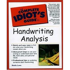 The Complete Idiot's Guide to Handwriting Analysis