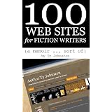 100 Web Sites for Fiction Writers ~ Ty Johnston