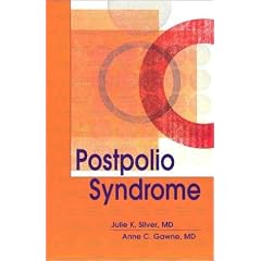 Postpolio Syndrome by Julie Silver