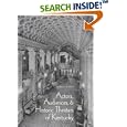 Actors, Audiences, and Historic Theaters of Kentucky by Marilyn Casto